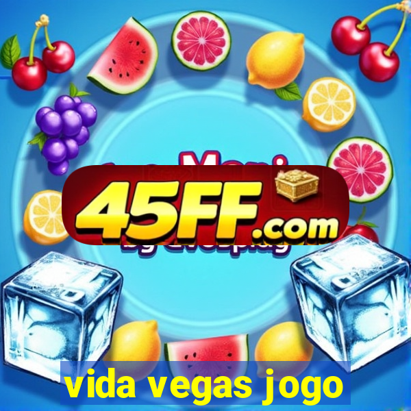 vida vegas jogo